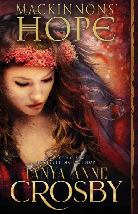 Knjiga MacKinnons' Hope Tanya Anne Crosby