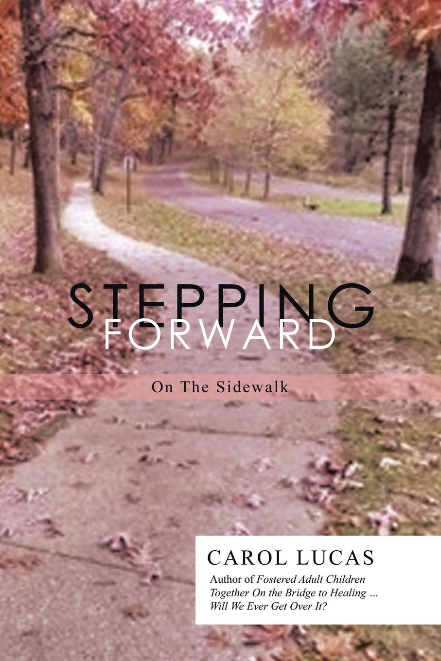 Knjiga Stepping Forward Carol Lucas