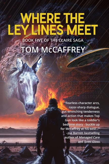 Knjiga Where The Ley Lines Meet Tom McCaffrey