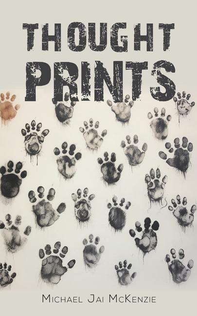 Knjiga Thought Prints Michael Jai McKenzie