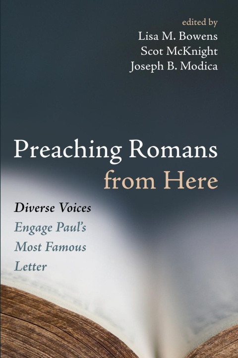 Knjiga Preaching Romans from Here Scot Mcknight