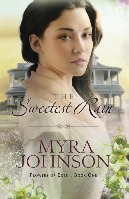 Knjiga The Sweetest Rain Myra Johnson