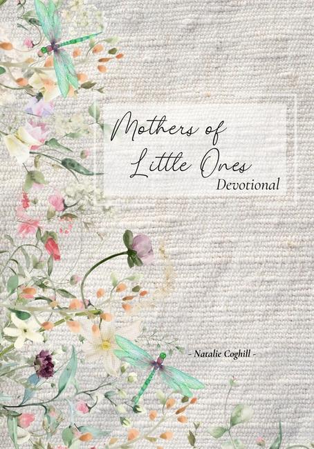 Buch Mothers of Little Ones Devotional Natalie Coghill