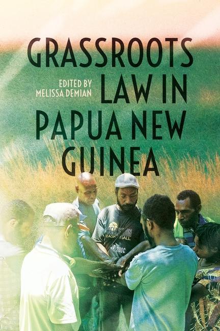 Buch Grassroots Law in Papua New Guinea Melissa Demian
