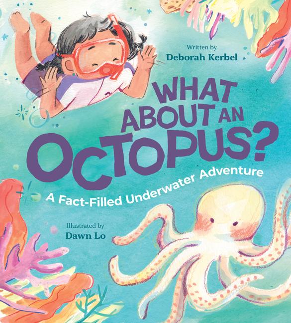 Kniha What about an Octopus? Dawn Lo