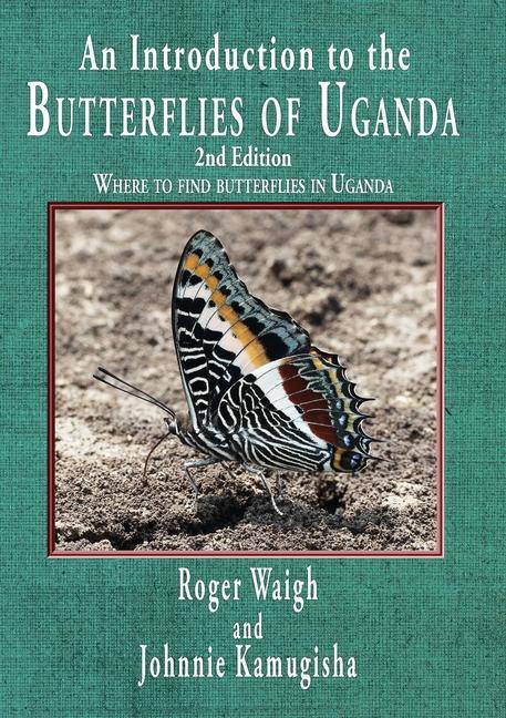 Książka An introduction to the butterflies of Uganda, 2nd edition Johnnie Kamugisha