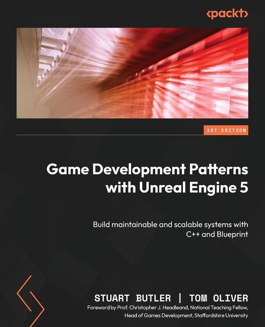 Knjiga Game Development Patterns with Unreal Engine 5 Tom Oliver