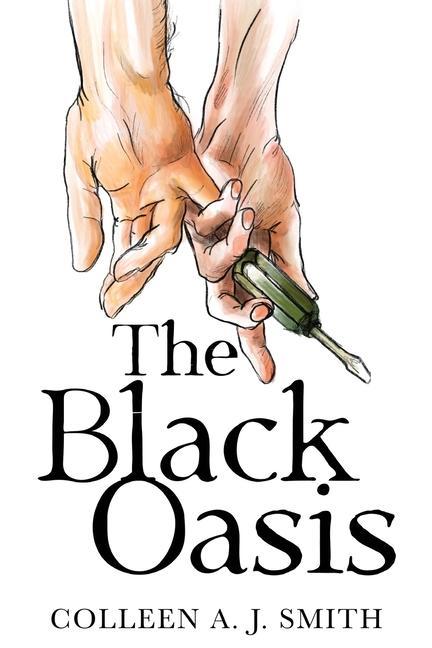 Knjiga The Black Oasis Colleen A. J. Smith
