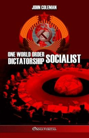 Book One World Order Socialist Dictatorship John Coleman