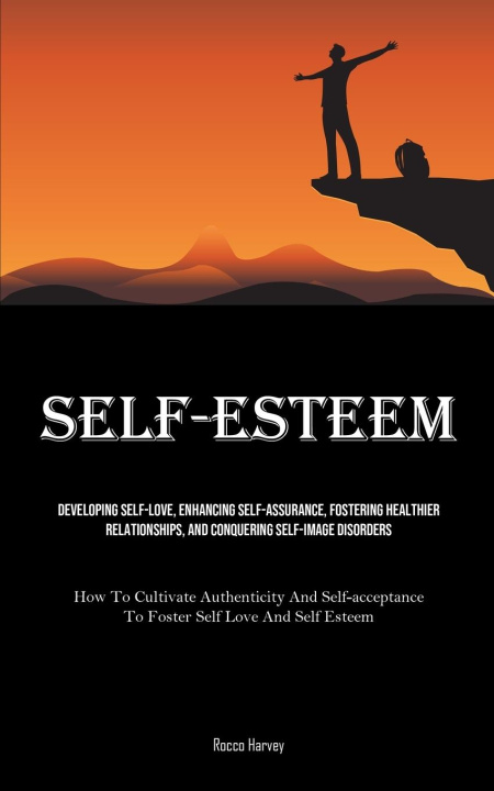 Knjiga Self-Esteem Rocco Harvey