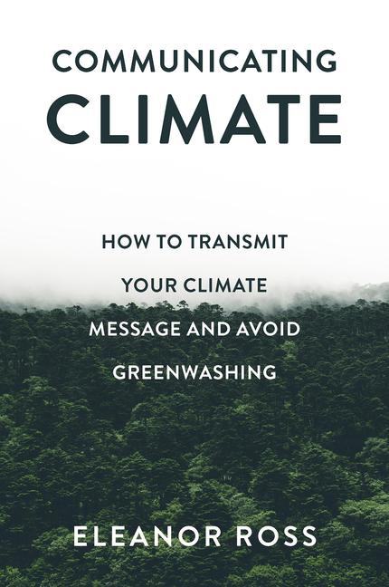 Knjiga Communicating Climate Ross