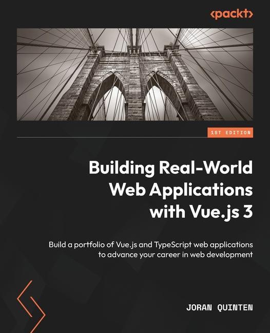 Könyv Building Real-World Web Applications with Vue.js 3 