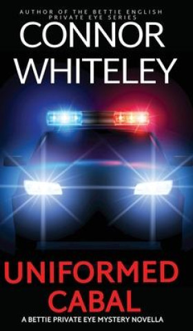 Knjiga Uniformed Cabal Connor Whiteley