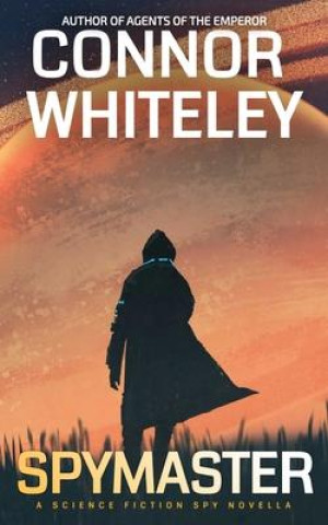 Knjiga Spymaster Connor Whiteley