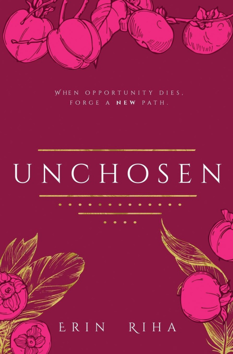 Knjiga Unchosen Erin Riha