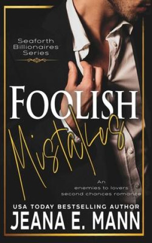 Knjiga Foolish Mistakes Jeana E. Mann