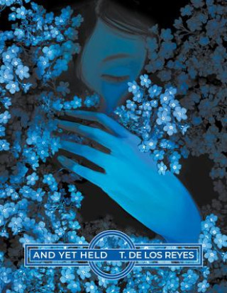 Knjiga And Yet Held De Los Reyes