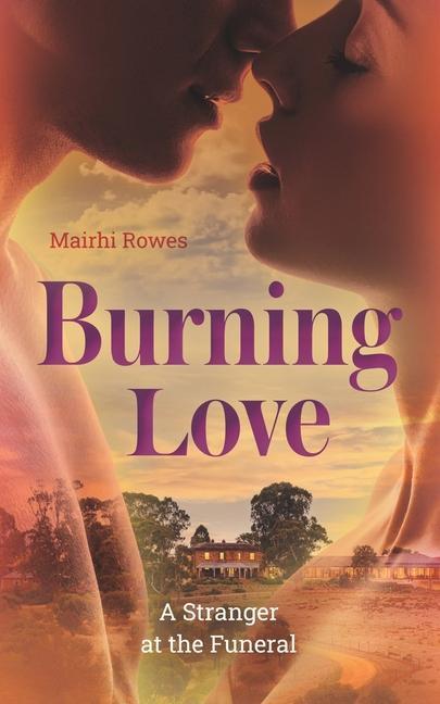 Knjiga Burning Love Mairhi Rowes