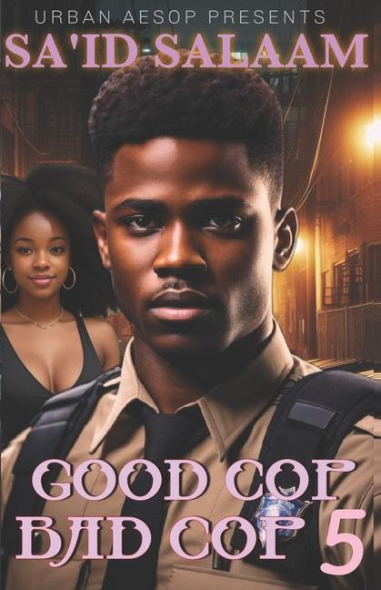Knjiga Good Cop, Bad Cop 5 Sa'id Salaam