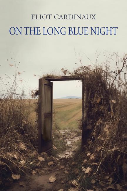 Buch On the Long Blue Night Eliot Cardinaux