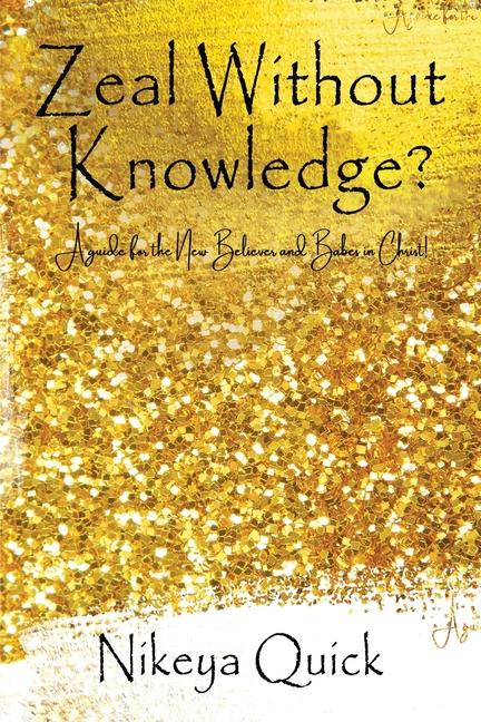 Buch Zeal Without Knowledge? Nikeya Quick
