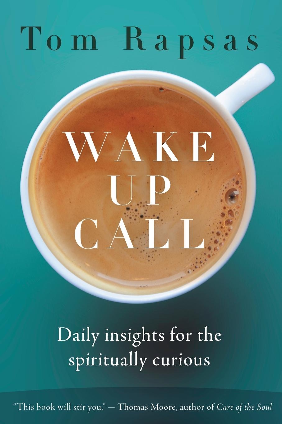 Knjiga Wake Up Call Tom Rapsas