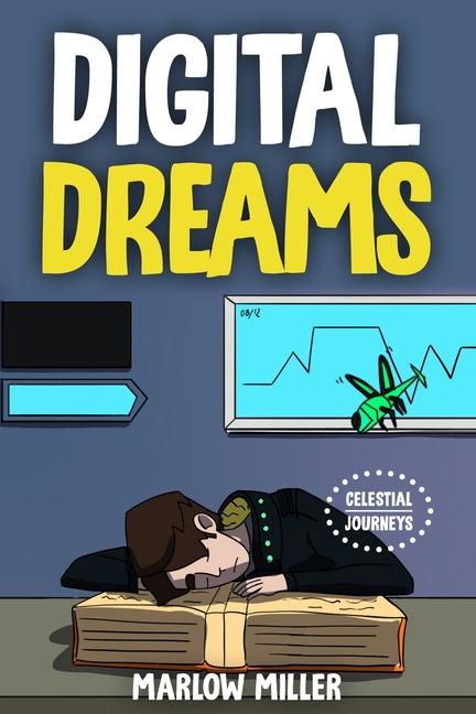 Knjiga Digital Dreams Marlow Miller