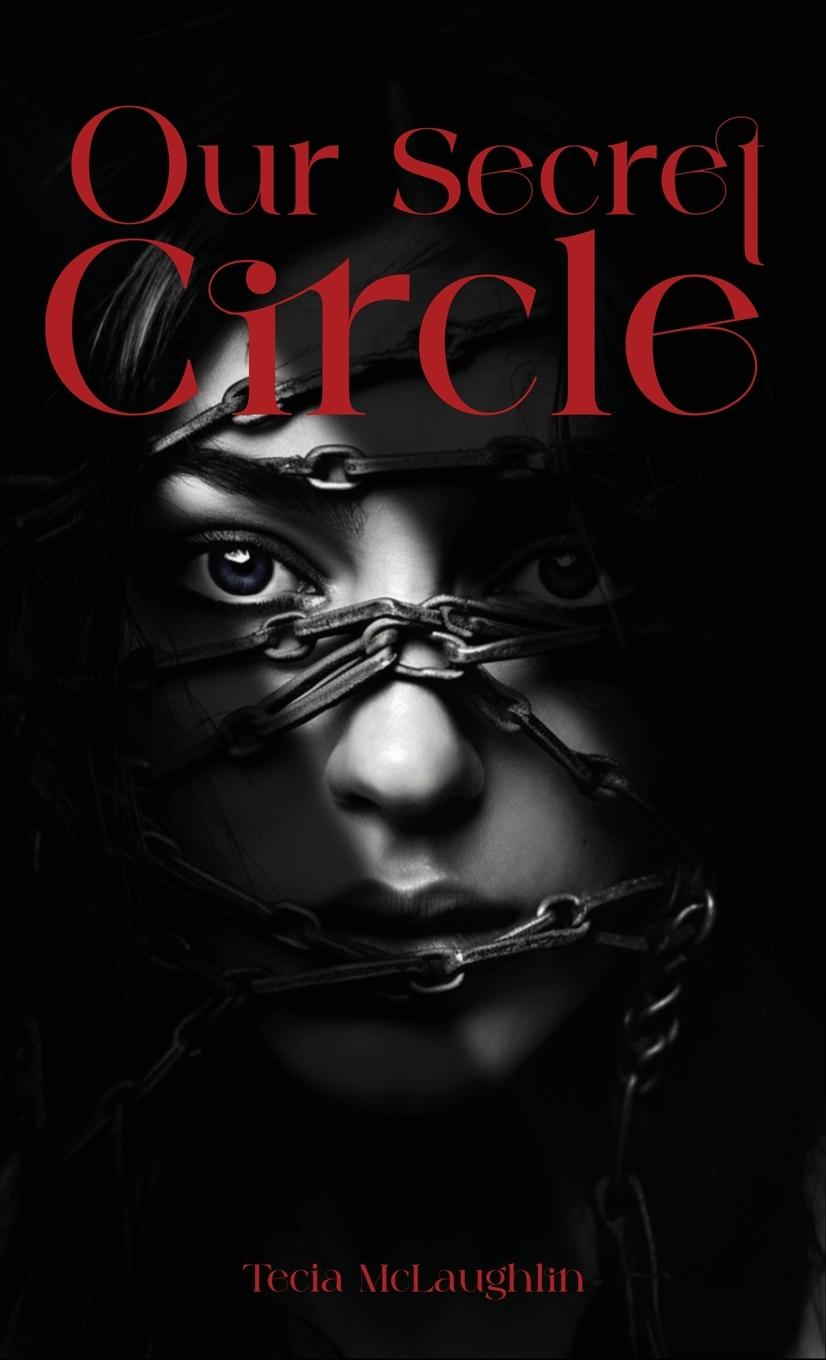 Kniha Our Secret Circle Tecia McLaughlin