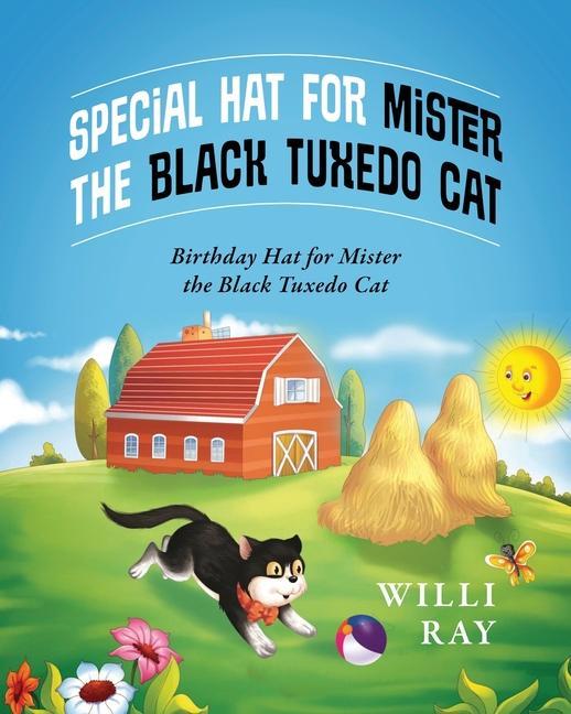 Buch Special Hat for Mister the Black Tuxedo Cat Willi Ray