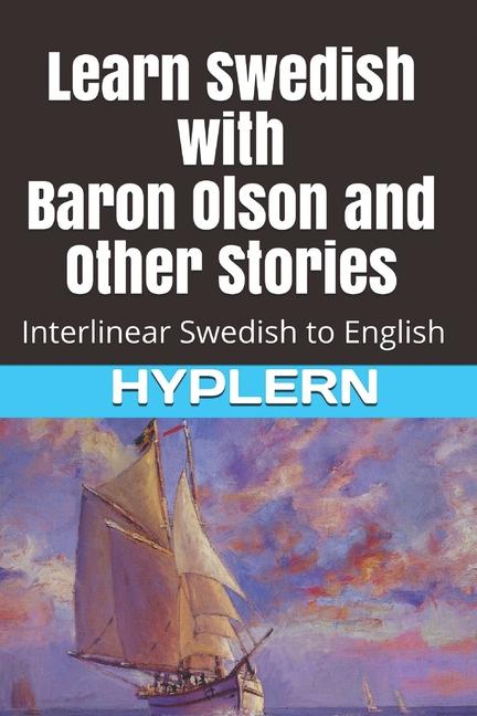 Könyv Learn Swedish with Baron Olson and Other Stories Sigge Strömberg