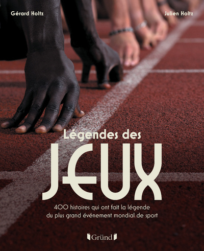 Kniha Légendes des jeux olympiques Gérard Holtz