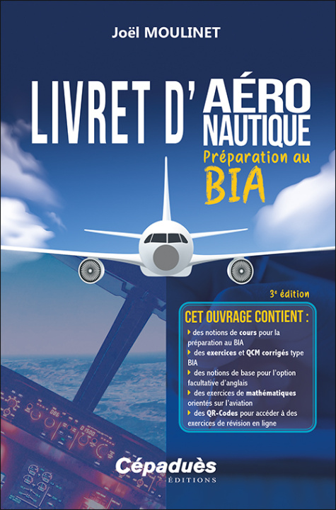 Carte Livret d'aéronautique - Préparation au BIA. 3e édition Moulinet