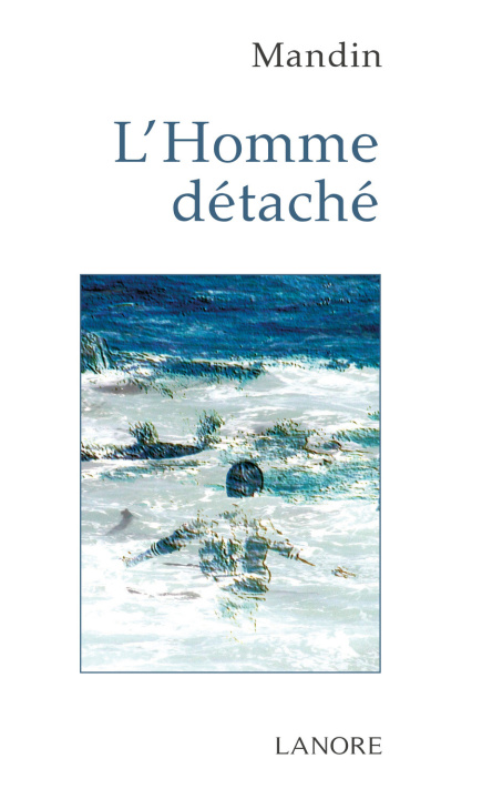 Buch L'Homme détaché Mandin