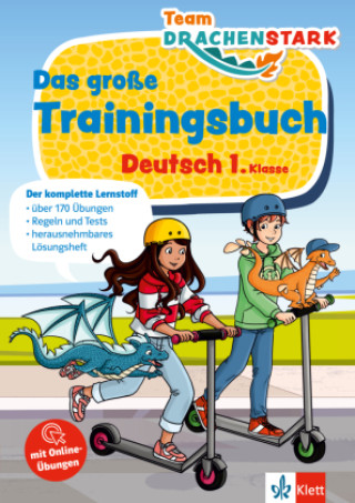 Carte Klett Team Drachenstark: Das große Trainingsbuch Deutsch 1. Klasse 