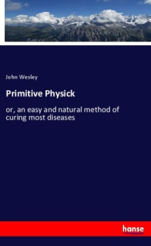 Knjiga Primitive Physick John Wesley