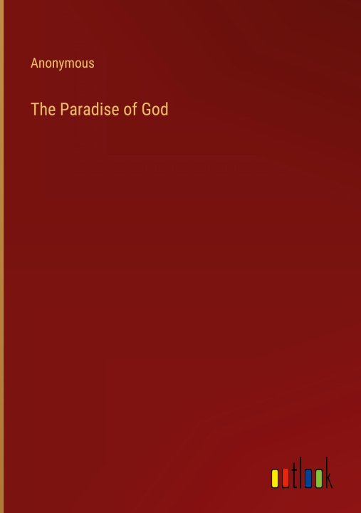 Knjiga The Paradise of God 
