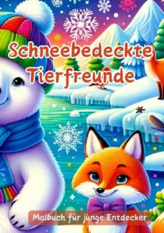 Knjiga Schneebedeckte Tierfreunde Christian Hagen