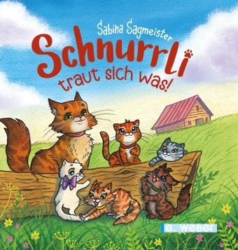 Kniha Schnurrli traut sich was Sabina Sagmeister