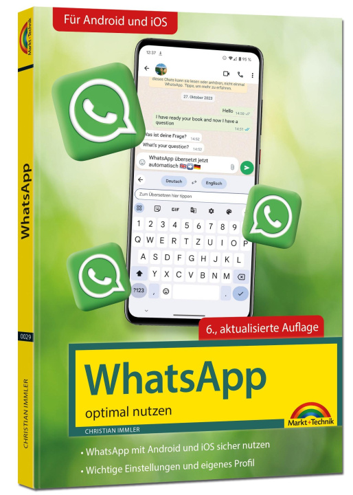 Kniha WhatsApp - optimal nutzen - 6. Auflage - neueste Version 2024 mit allen Funktionen erklärt 