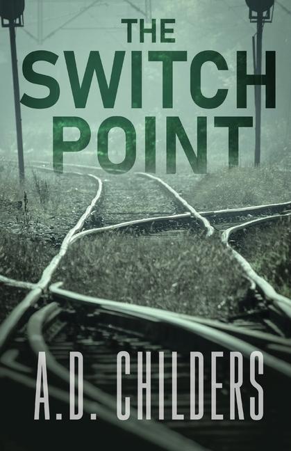 Knjiga The Switch Point A.D. Childers