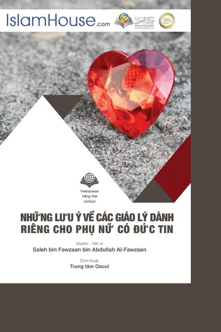 Kniha Nh&#7919;ng L&#432;u Ý V&#7873; Các Giáo Lý D?nh Ri?ng Cho Ph&#7909; N&#7919; Có &#272;&#7913;c Tin - Specific Rules for Muslim women Osoul Center