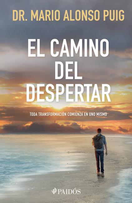 Kniha El Camino del Despertar / The Awakening Journey: Every Transformation Begins Within 