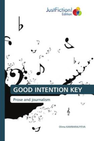 Knjiga GOOD INTENTION KEY Olima KAMBARALIYEVA