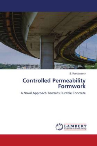 Knjiga Controlled Permeability Formwork S. Kandasamy