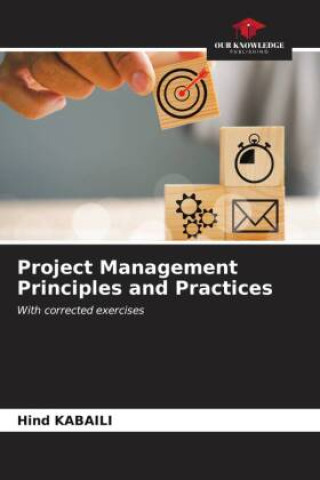 Książka Project Management Principles and Practices Hind KABAILI