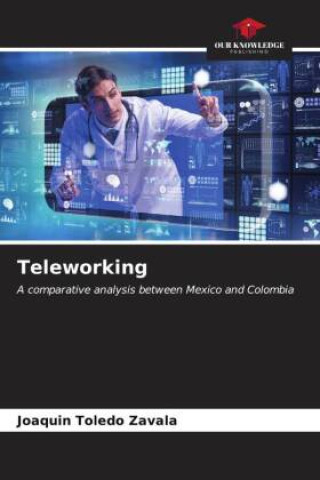 Knjiga Teleworking Joaquín Toledo Zavala