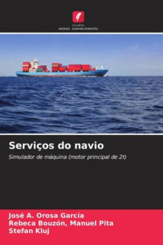 Knjiga Serviços do navio Rebeca Bouzón Manuel Pita