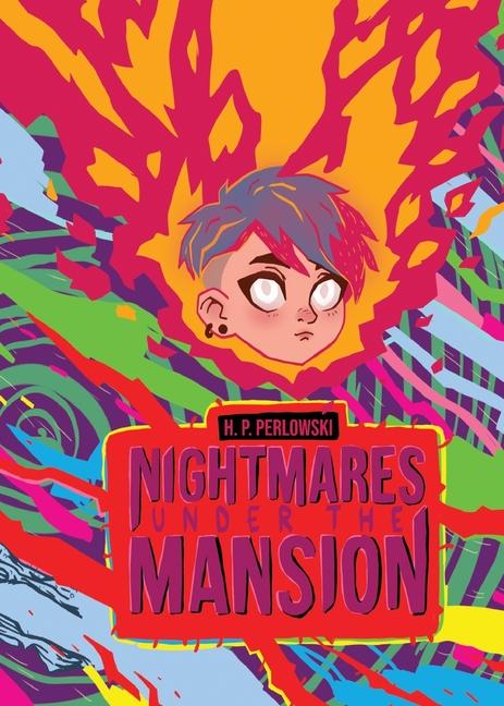Kniha Nightmares Under The Mansion Henry Paul Perlowski