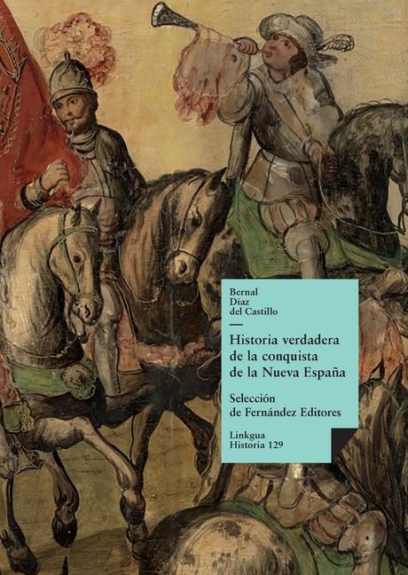 Könyv Historia verdadera de la conquista de la Nueva Espa?a Fernández Editores
