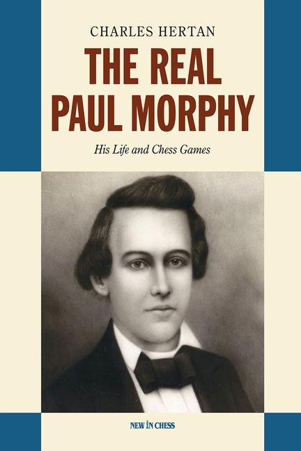 Kniha The Real Paul Morphy 